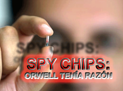 SPY CHIPS: ORWELL TENIA RAZON