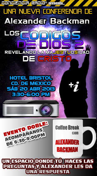 LOS CODIGOS DE DIOS 2 CONFERENCIA CON ALEXANDER BACKMAN